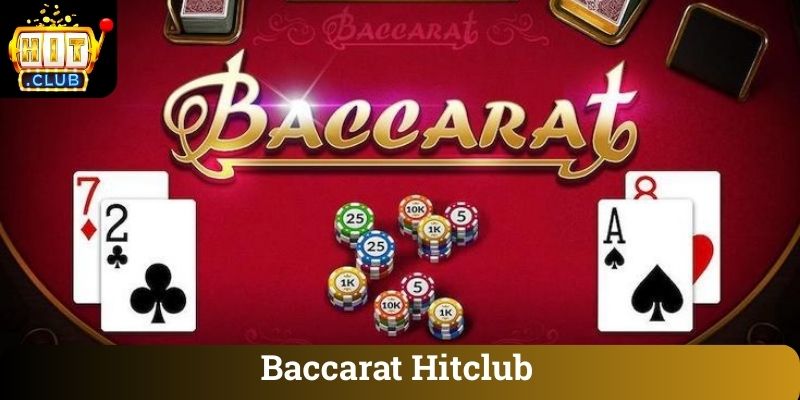 Baccarat Hitclub 1 Baccarat Hitclub