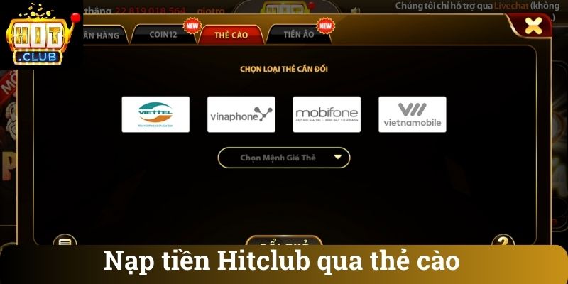 Nap tien Hitclub qua the cao Nạp tiền Hitclub qua thẻ cào